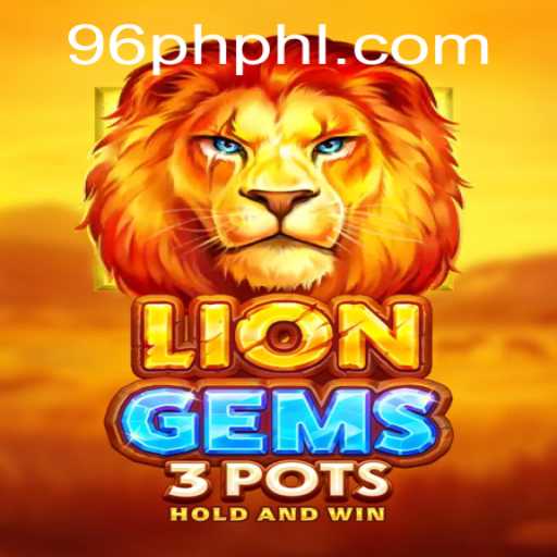 Discover the Exciting World of LionGems3pots: A Thrilling Treasure Hunt